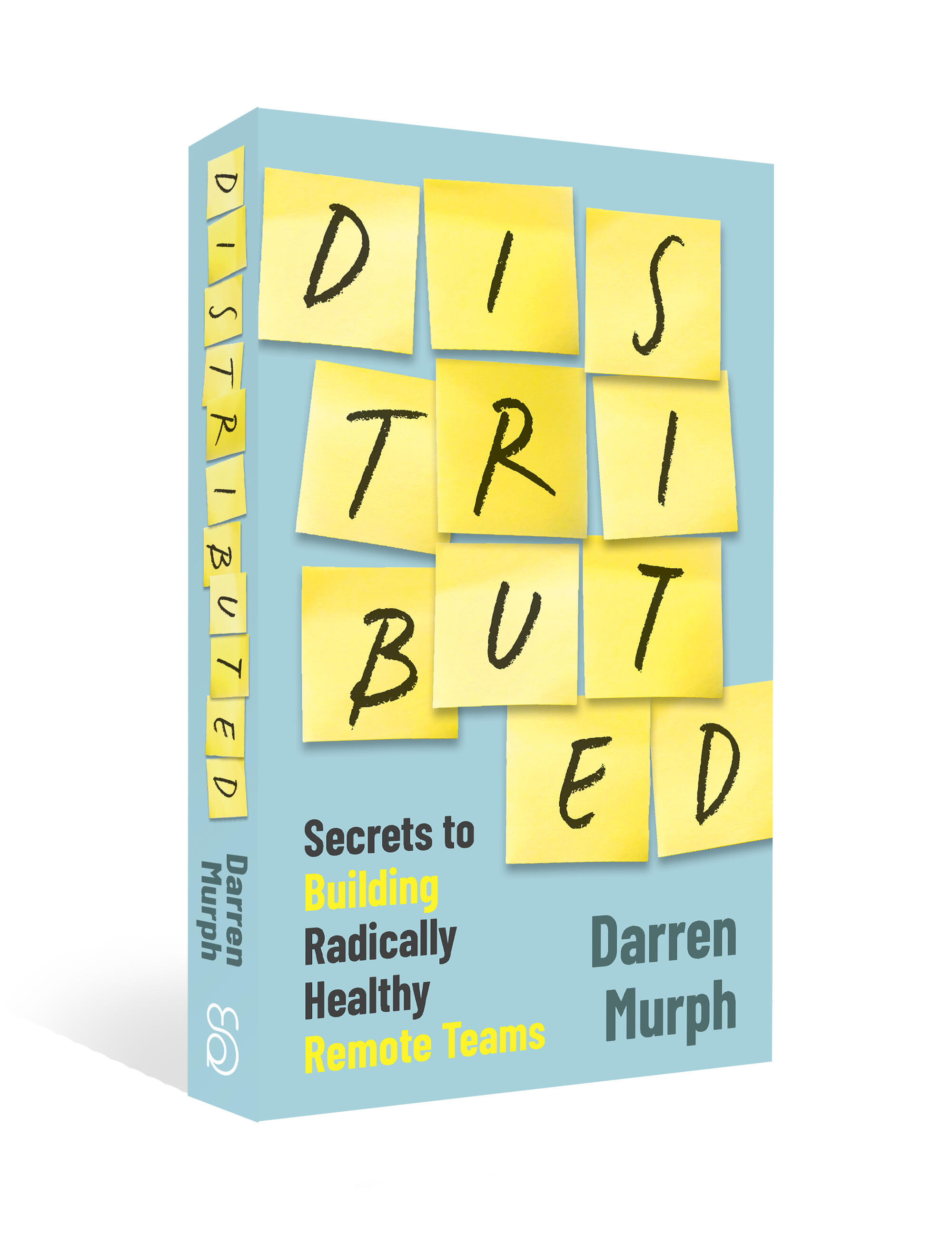 Distributed: Secrets to Building Healthy Remote Teams, book by Darren Murph, pre-order now, shipping November 2026